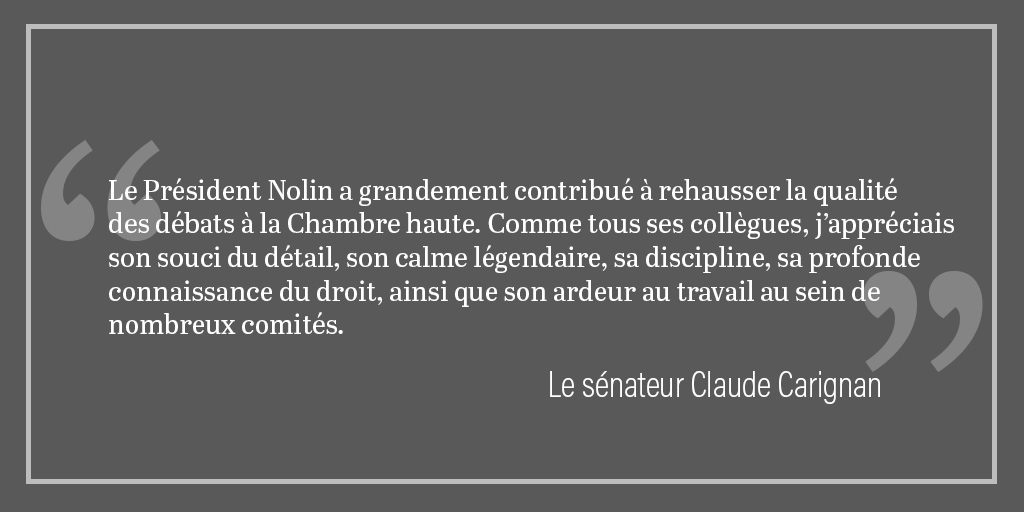 Citation du sénateur Claude Carignan
