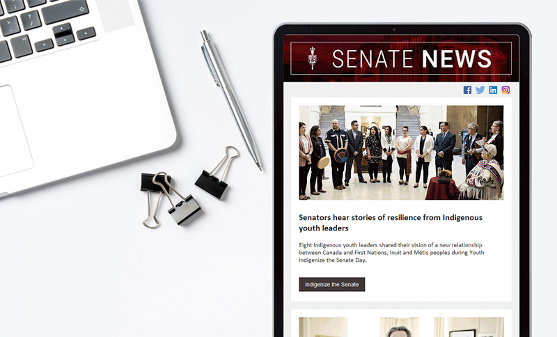 Sign up for important updates about the legislative and committee work senators do to improve Canadians’ lives.